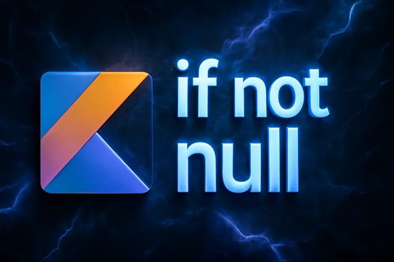 Kotlin if not null